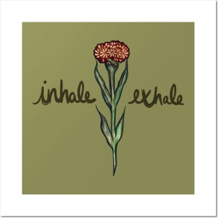 Inhale Exhale Posters and Art